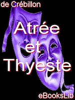 Download this eBook Atrée et Thyeste