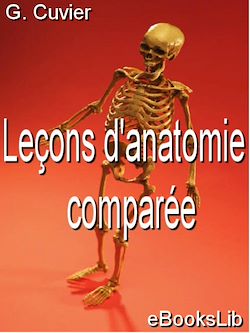 Télécharger le livre :  Leçons d'anatomie comparée