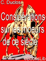 Download this eBook Considérations sur les mœurs de ce siècle