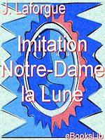 Download this eBook Imitation Notre-Dame la Lune