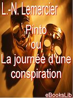 Download this eBook Pinto ou La journée d'une conspiration