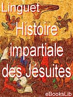 Télécharger le livre :  Histoire impartiale des Jésuites