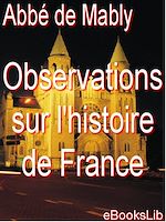 Télécharger le livre :  Observations sur l'histoire de France
