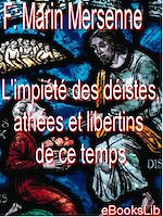 Télécharger le livre :  L'impiété des déistes, athées et libertins de ce temps