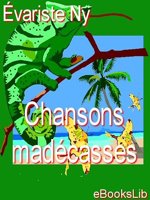 Téléchargez le livre :  Chansons madécasses