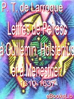 Download this eBook Lettres de Peiresc à Guillemin, Holstenius et à Menestrier. 1610-1637