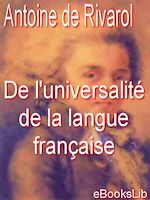 Télécharger le livre :  De l'universalité de la langue française