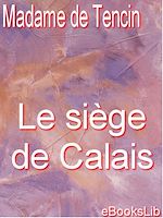Download this eBook Le siège de Calais