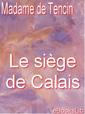 Download the eBook: Le siège de Calais