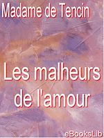 Download this eBook Les malheurs de l'amour
