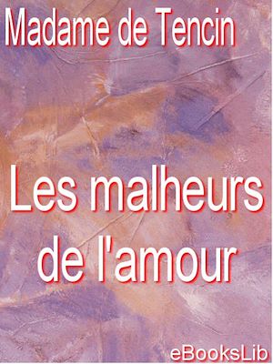 Download the eBook: Les malheurs de l'amour