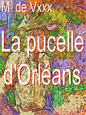 Download the eBook: La pucelle d'Orléans