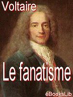 Télécharger le livre :  Le fanatisme