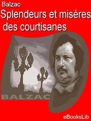 Download the eBook: Splendeurs et misères des courtisanes