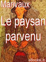 Download this eBook Le paysan parvenu