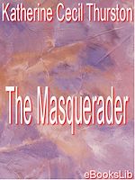 Download this eBook The Masquerader