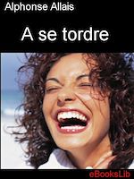 Télécharger le livre :  A se tordre