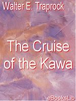 Télécharger le livre :  The Cruise of the Kawa