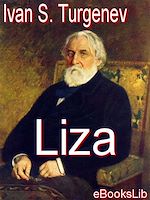 Download this eBook Liza, or A Nest of Nobles
