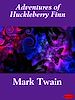 Télécharger le livre :  Adventures of Huckleberry Finn