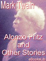 Télécharger le livre :  Alonzo Fritz and Other Stories