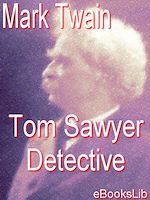 Download this eBook Tom Sawyer, Detective