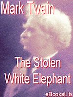 Télécharger le livre :  The Stolen White elephant