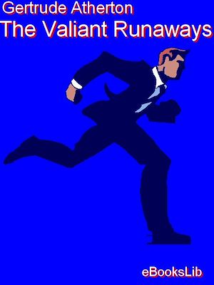 Download the eBook: The Valiant Runaways