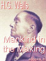 Download this eBook Mankind in the Making