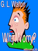 Download this eBook Why Worry