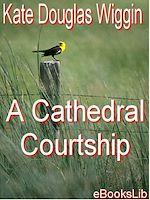 Télécharger le livre :  A Cathedral Courtship