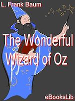 Télécharger le livre :  The Wonderful Wizard of Oz