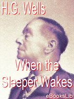 Download this eBook When the Sleeper Wakes