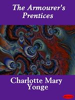 Download this eBook The Armourer's Prentices