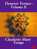 Download this eBook Dynevor Terrace - Volume II