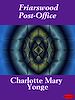 Télécharger le livre :  Friarswood Post-Office