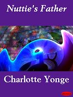 Télécharger le livre :  Nuttie's Father