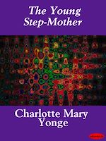 Télécharger le livre :  The Young Step-Mother
