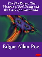 Télécharger le livre :  The Raven, The Masque of Red Death and the Cask of Amontillado