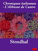 Download this eBook Chroniques italiennes - L'Abbesse de Castro