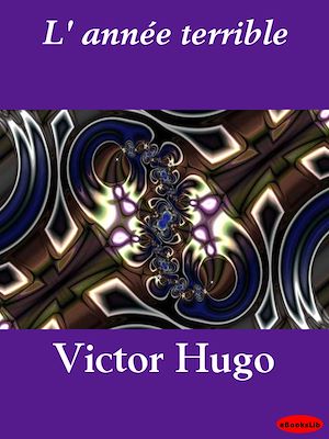 Download the eBook: L'année terrible