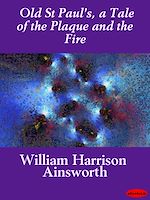 Télécharger le livre :  Old St Paul's, a Tale of the Plaque and the Fire