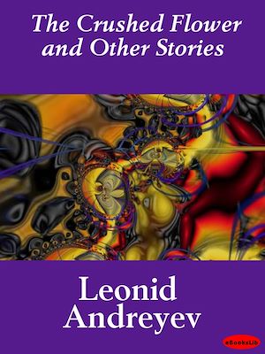 Téléchargez le livre :  The Crushed Flower and Other Stories