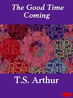 Download this eBook The Good Time Coming