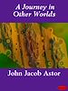 Télécharger le livre :  A Journey in Other Worlds