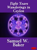Télécharger le livre :  Eight Years Wanderings in Ceylon