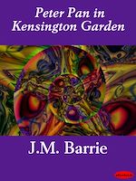 Télécharger le livre :  Peter Pan in Kensington Garden