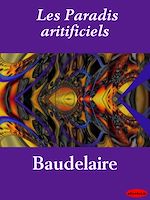 Download this eBook Les Paradis artificiels