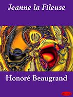 Télécharger le livre :  Jeanne la Fileuse