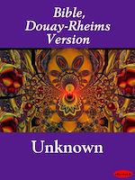 Download this eBook Bible, Douay-Rheims Version